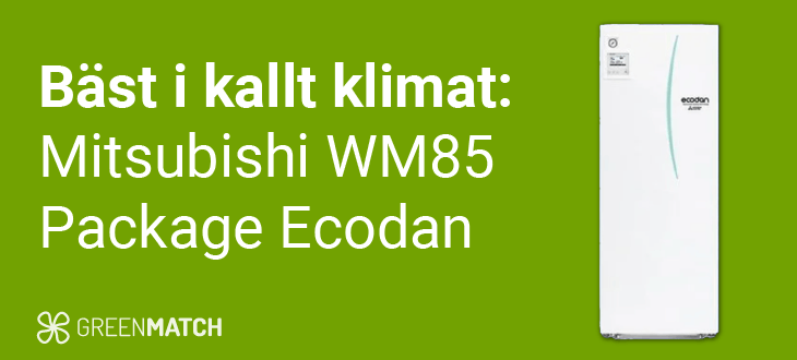 Baest i kall klimat Mitsubishi WM85 Package Ecodan